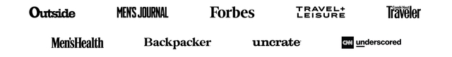 Outside Magazine, Forbes, Travel + Leisure, Men's Journal, uncrate, Backpaker, Men's Health, Conde Nast Travel, CNN underscored logos.